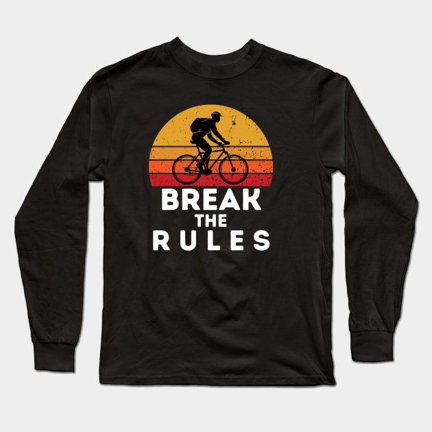 break the rules Long Sleeve T-Shirt by Gunung Rinjani